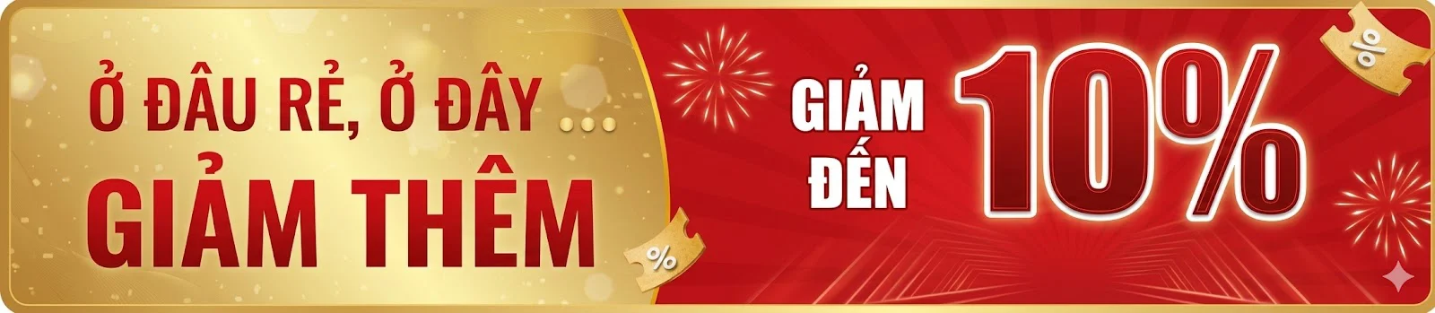 Ở đâu rẻ ở đây giảm thêm 10%